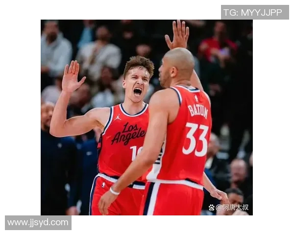 篮网与快船对决球员表现全面分析与数据对比